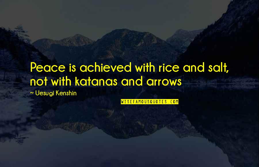 Vindictive Picture Quotes By Uesugi Kenshin: Peace is achieved with rice and salt, not Vindictive Picture Quotes By Uesugi Kenshin: Peace is achieved with rice and salt, not