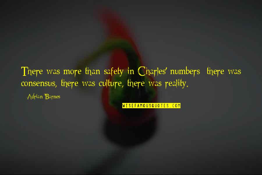 Vinegar Quote Quotes By Adrian Barnes: There was more than safety in Charles' numbers: