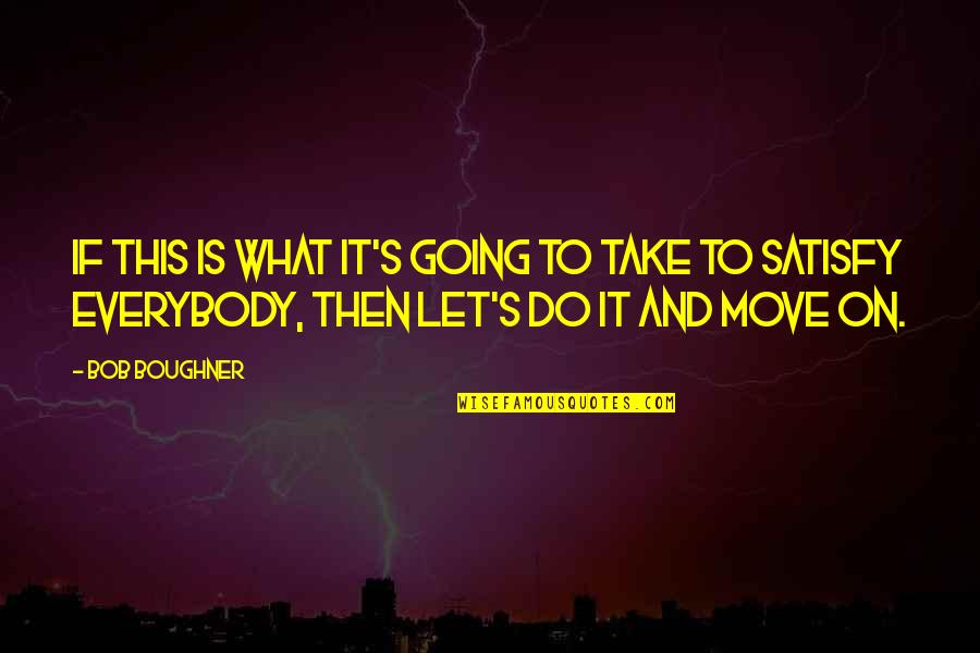 Virals Book Quotes By Bob Boughner: If this is what it's going to take
