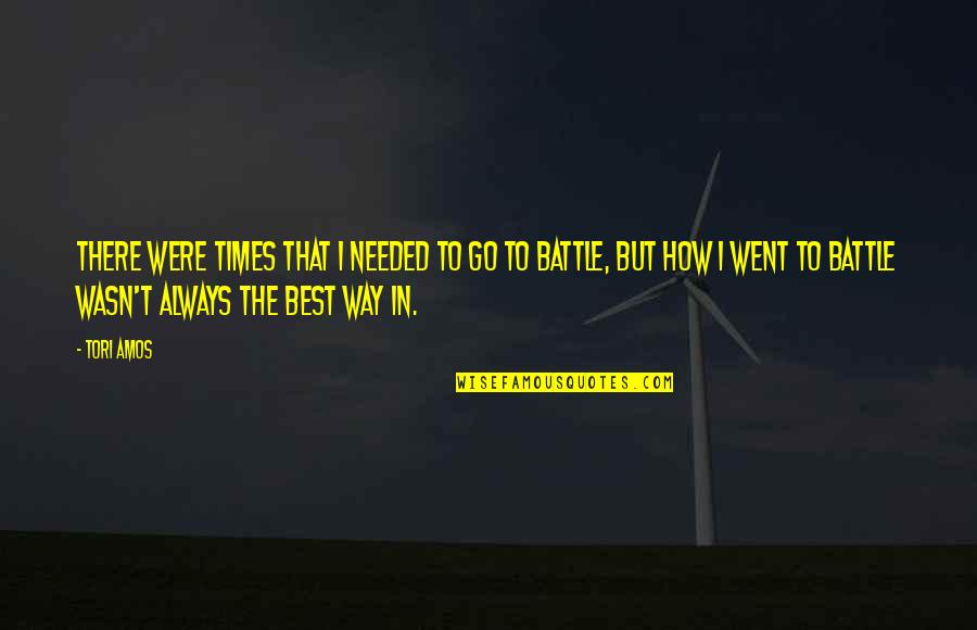 Virenque Design Quotes By Tori Amos: There were times that I needed to go Virenque Design Quotes By Tori Amos: There were times that I needed to go