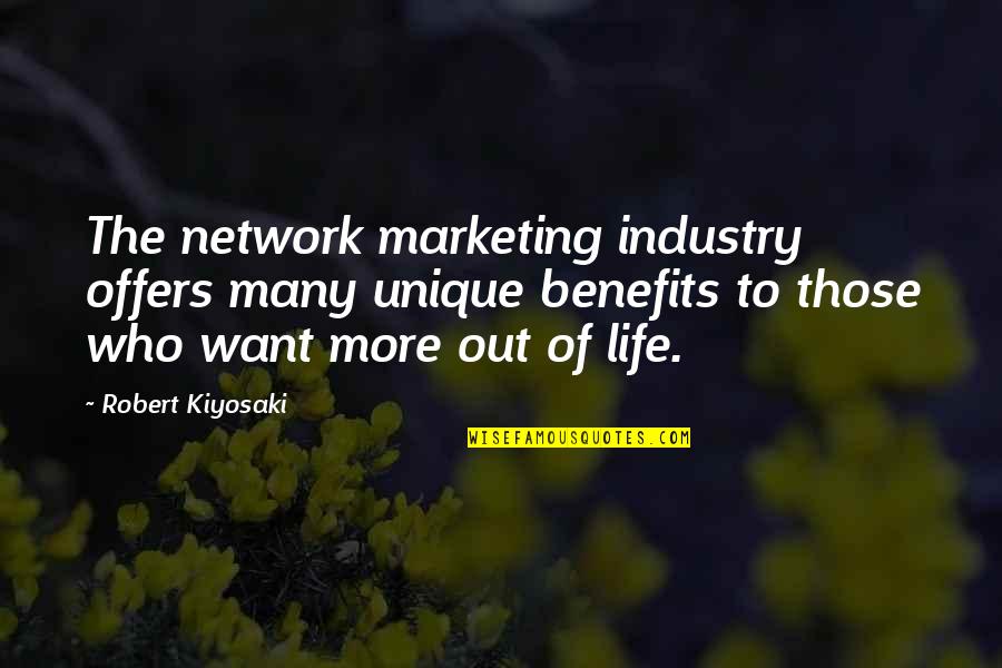 Vires Quotes By Robert Kiyosaki: The network marketing industry offers many unique benefits Vires Quotes By Robert Kiyosaki: The network marketing industry offers many unique benefits