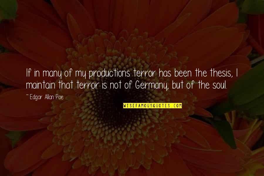 Virgo Pics And Quotes By Edgar Allan Poe: If in many of my productions terror has