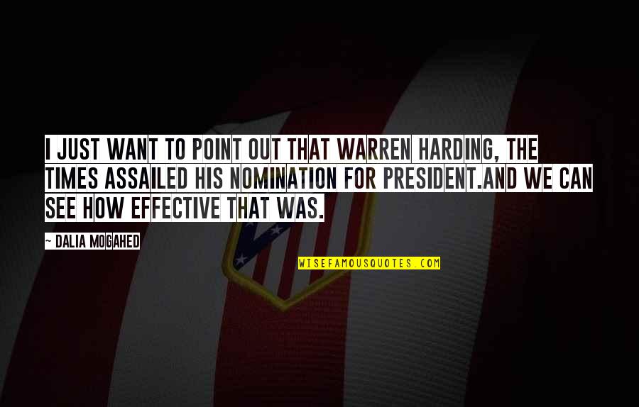 Viscerally Quotes By Dalia Mogahed: I just want to point out that Warren