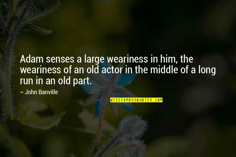 Visconti Italian Cookie Quotes By John Banville: Adam senses a large weariness in him, the Visconti Italian Cookie Quotes By John Banville: Adam senses a large weariness in him, the