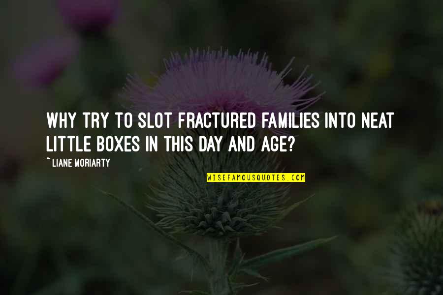 Visitar Imperfect Quotes By Liane Moriarty: Why try to slot fractured families into neat