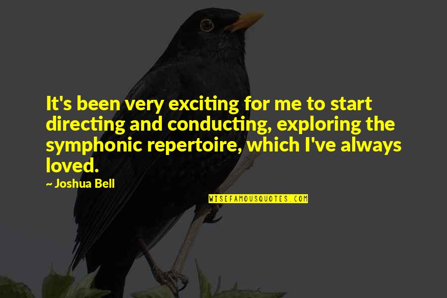 Visiting Las Vegas Quotes By Joshua Bell: It's been very exciting for me to start