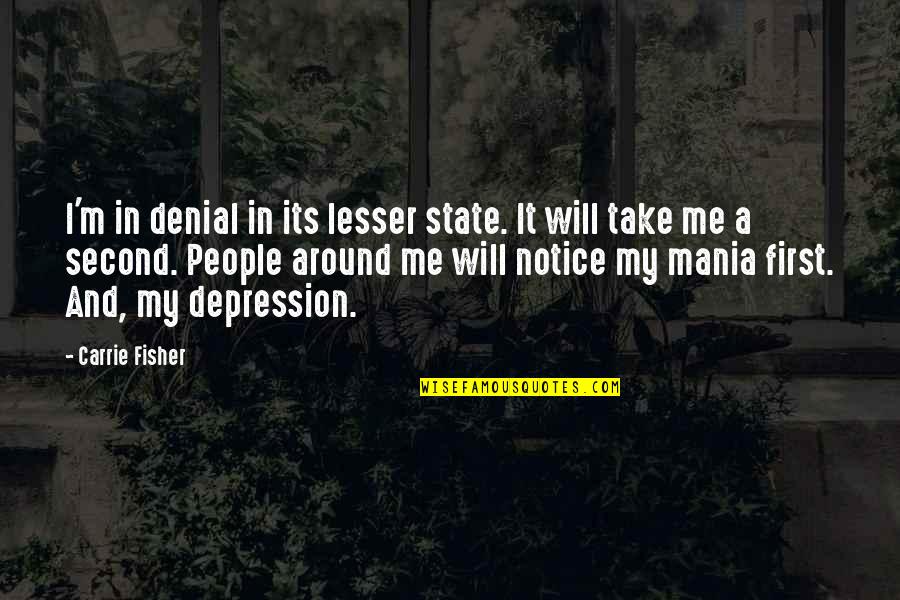 Visuales De La Quotes By Carrie Fisher: I'm in denial in its lesser state. It