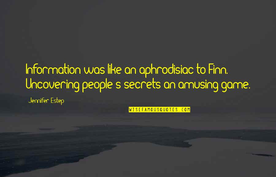 Vitaliano Crestview Quotes By Jennifer Estep: Information was like an aphrodisiac to Finn. Uncovering Vitaliano Crestview Quotes By Jennifer Estep: Information was like an aphrodisiac to Finn. Uncovering