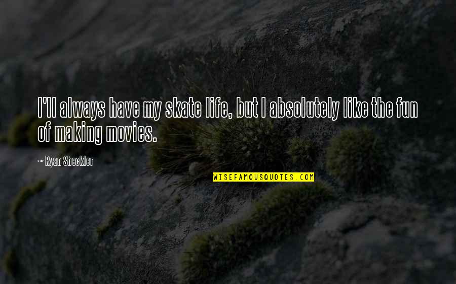 Vitalogy Quotes By Ryan Sheckler: I'll always have my skate life, but I