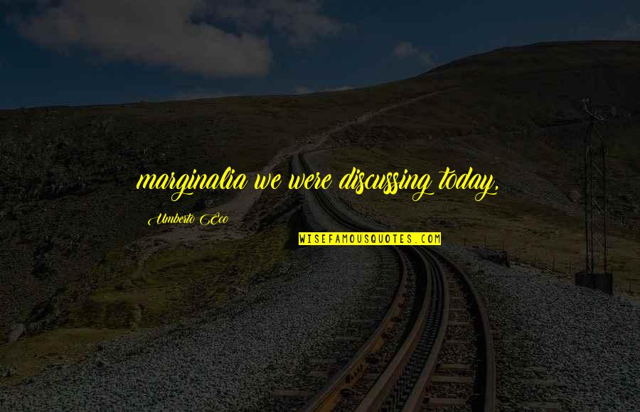 Vitebsky Quotes By Umberto Eco: marginalia we were discussing today, Vitebsky Quotes By Umberto Eco: marginalia we were discussing today,