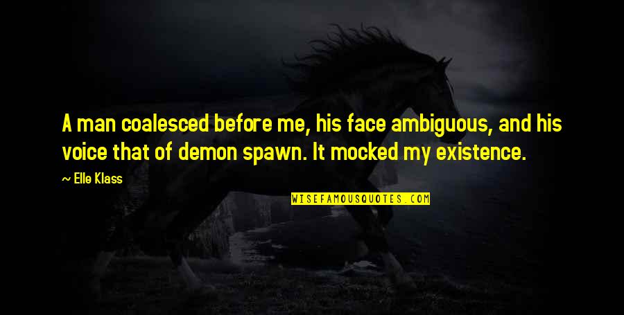Viveca Sten Quotes By Elle Klass: A man coalesced before me, his face ambiguous,