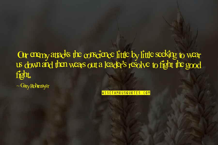 Viverra Civetta Quotes By Gary Rohrmayer: Our enemy attacks the conscience little by little Viverra Civetta Quotes By Gary Rohrmayer: Our enemy attacks the conscience little by little
