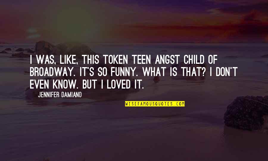 Vivian Blaine Quotes By Jennifer Damiano: I was, like, this token teen angst child Vivian Blaine Quotes By Jennifer Damiano: I was, like, this token teen angst child