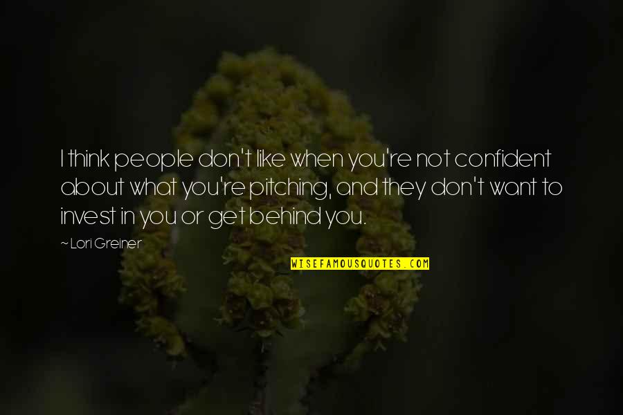 Viviente Sinonimo Quotes By Lori Greiner: I think people don't like when you're not Viviente Sinonimo Quotes By Lori Greiner: I think people don't like when you're not