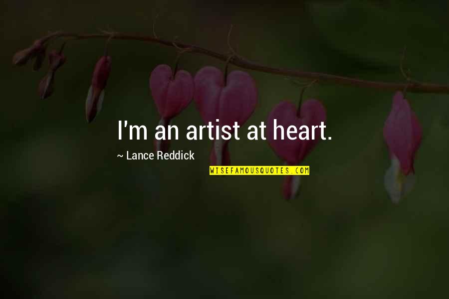 Viziera Quotes By Lance Reddick: I'm an artist at heart.