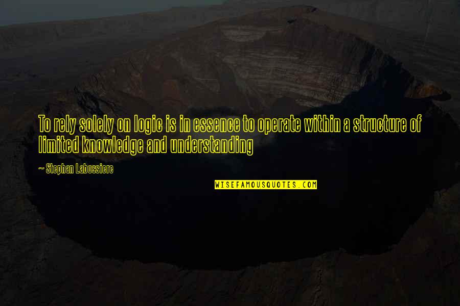 Vladimir Bukovsky Quotes By Stephan Labossiere: To rely solely on logic is in essence