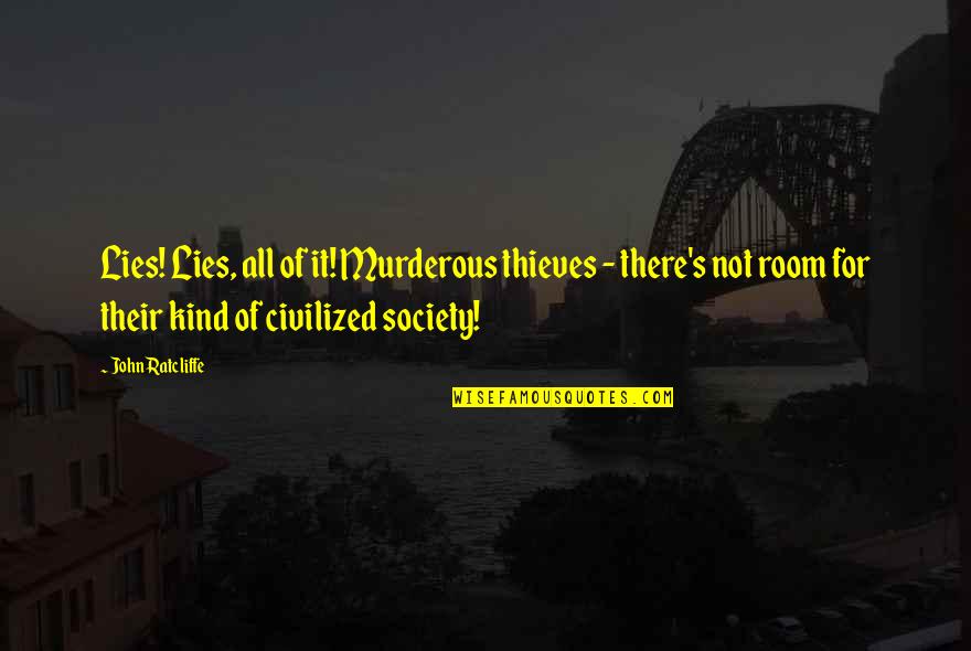 Vladimir Nabokov Pnin Quotes By John Ratcliffe: Lies! Lies, all of it! Murderous thieves - Vladimir Nabokov Pnin Quotes By John Ratcliffe: Lies! Lies, all of it! Murderous thieves -