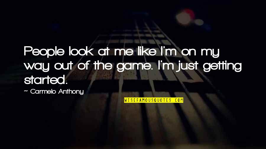 Vlaska Kola Quotes By Carmelo Anthony: People look at me like I'm on my