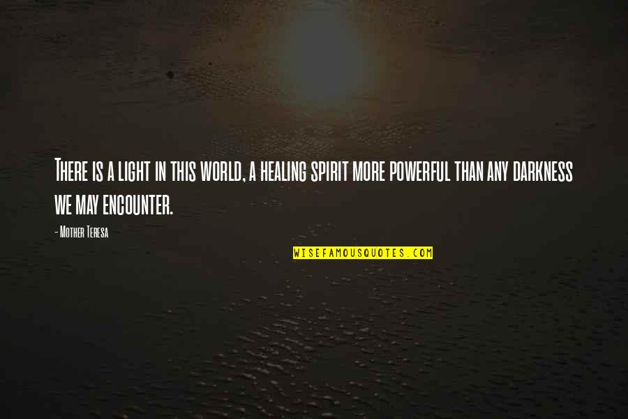 Vld Stock Quotes By Mother Teresa: There is a light in this world, a Vld Stock Quotes By Mother Teresa: There is a light in this world, a