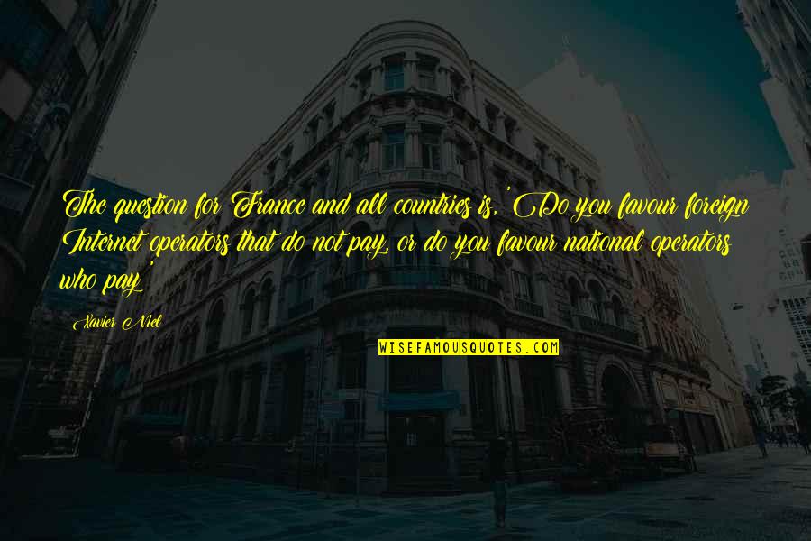 Vlugten Quotes By Xavier Niel: The question for France and all countries is, Vlugten Quotes By Xavier Niel: The question for France and all countries is,