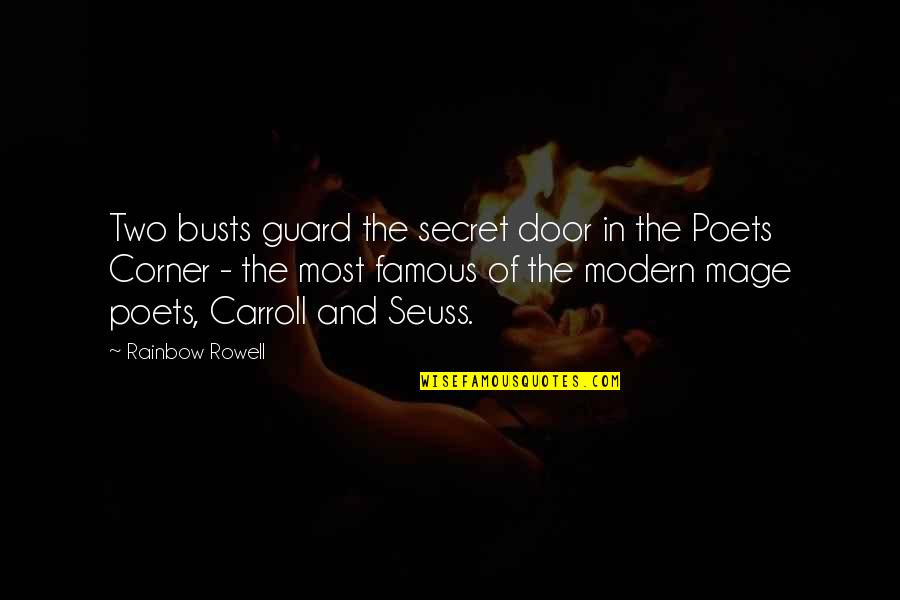 Vms Wheels Quotes By Rainbow Rowell: Two busts guard the secret door in the