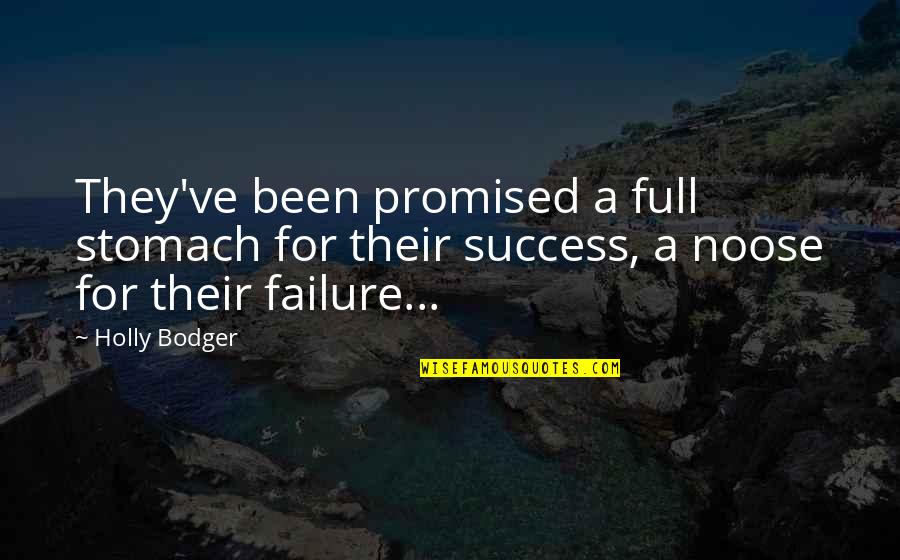 Voegtlin Paul Quotes By Holly Bodger: They've been promised a full stomach for their