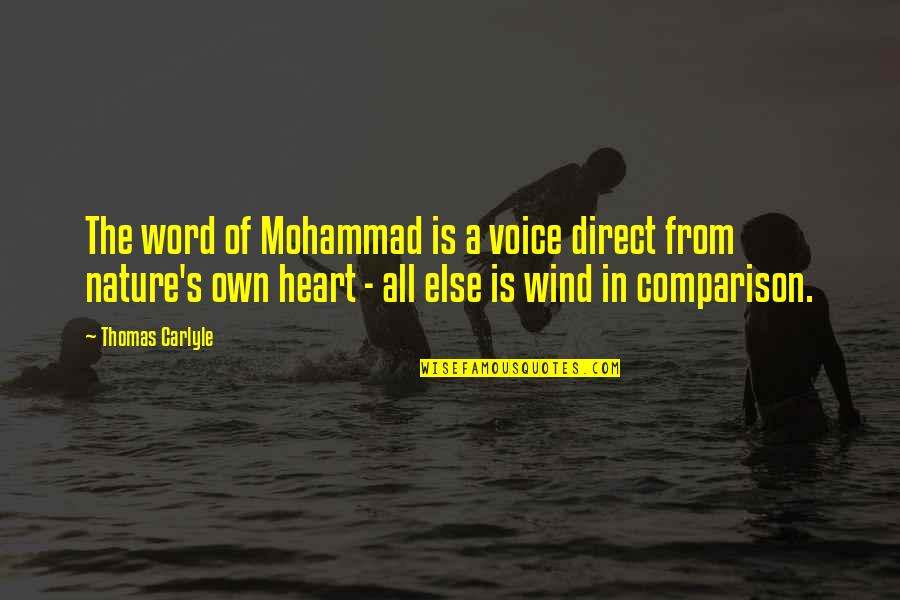 Voice In The Wind Quotes By Thomas Carlyle: The word of Mohammad is a voice direct