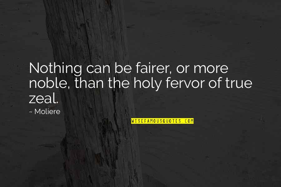 Voiceless Animal Quotes By Moliere: Nothing can be fairer, or more noble, than