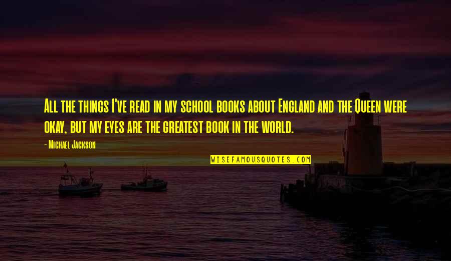 Volkstrum Quotes By Michael Jackson: All the things I've read in my school Volkstrum Quotes By Michael Jackson: All the things I've read in my school