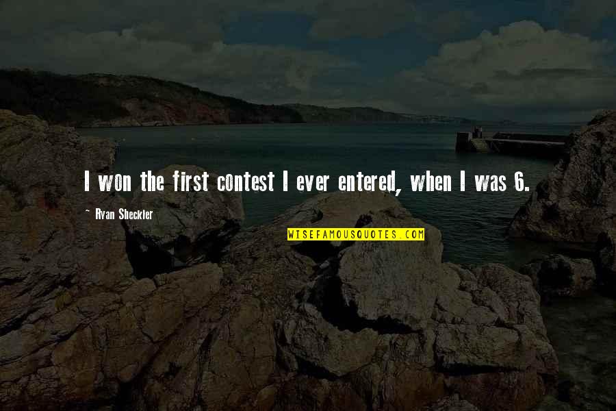 Volkswirtschaftslehre Quotes By Ryan Sheckler: I won the first contest I ever entered, Volkswirtschaftslehre Quotes By Ryan Sheckler: I won the first contest I ever entered,