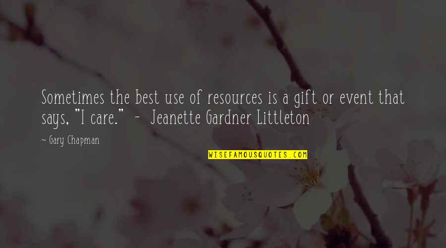 Volleyball Outside Hitter Quotes By Gary Chapman: Sometimes the best use of resources is a