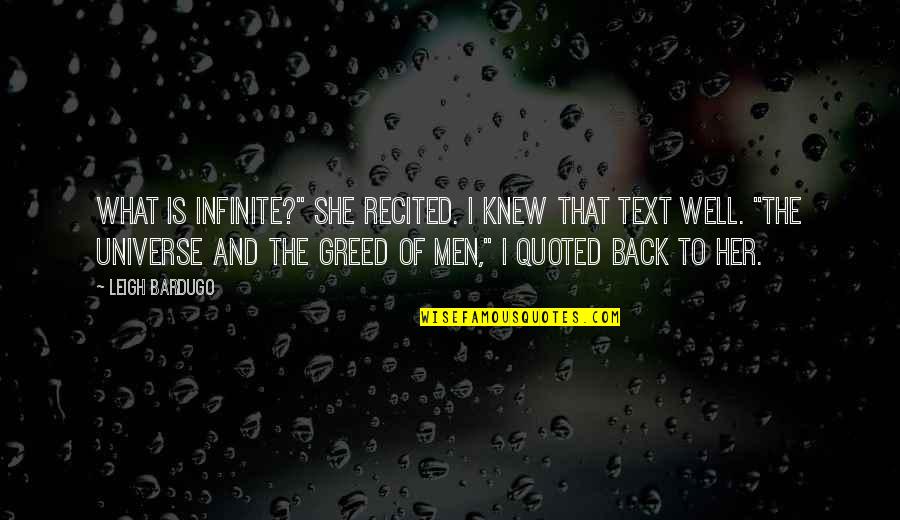 Voltaggio Brothers Quotes By Leigh Bardugo: What is infinite?" she recited. I knew that