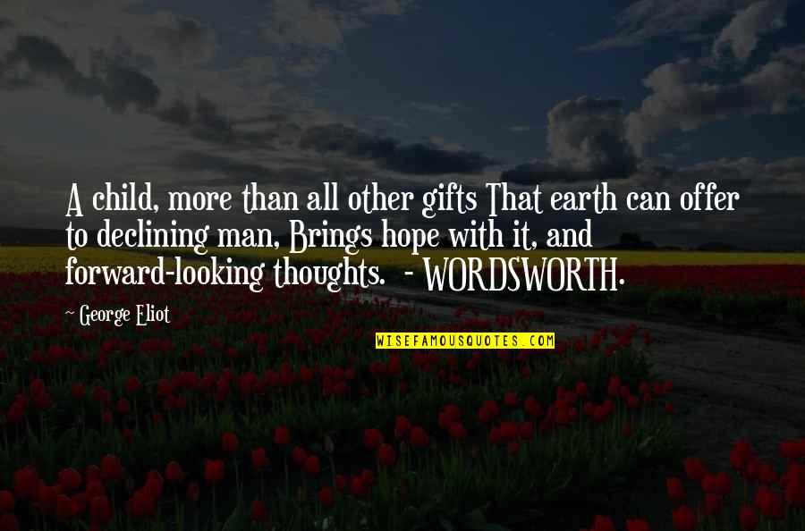 Volumenes Geometricos Quotes By George Eliot: A child, more than all other gifts That