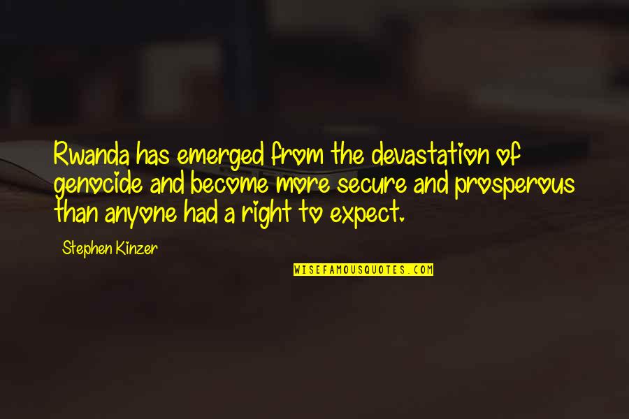 Volumnia Quotes By Stephen Kinzer: Rwanda has emerged from the devastation of genocide