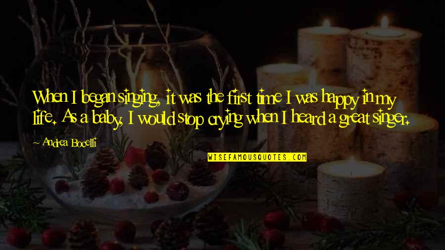 Voluntaryist Symbol Quotes By Andrea Bocelli: When I began singing, it was the first Voluntaryist Symbol Quotes By Andrea Bocelli: When I began singing, it was the first