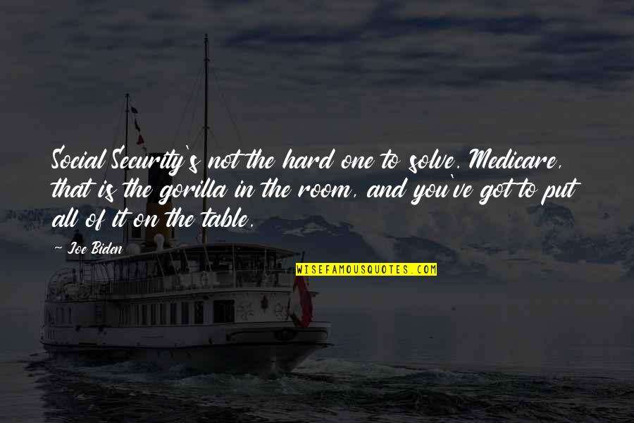 Von Zipper Quotes By Joe Biden: Social Security's not the hard one to solve. Von Zipper Quotes By Joe Biden: Social Security's not the hard one to solve.