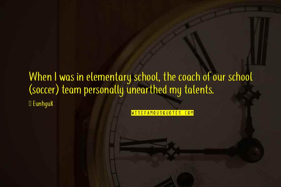 Voreas Oroklini Quotes By Eunhyuk: When I was in elementary school, the coach