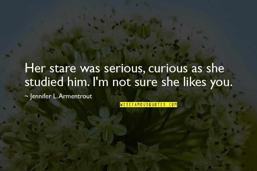 Vorskan Quotes By Jennifer L. Armentrout: Her stare was serious, curious as she studied Vorskan Quotes By Jennifer L. Armentrout: Her stare was serious, curious as she studied
