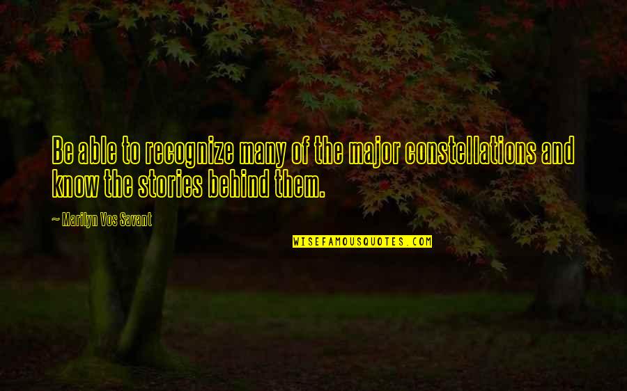Vos Quotes By Marilyn Vos Savant: Be able to recognize many of the major Vos Quotes By Marilyn Vos Savant: Be able to recognize many of the major