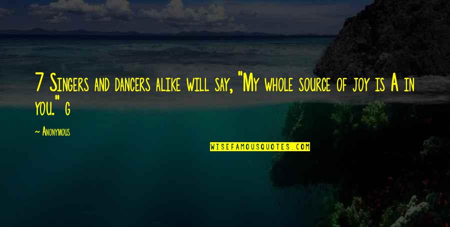 Voskanian Ucsd Quotes By Anonymous: 7 Singers and dancers alike will say, "My