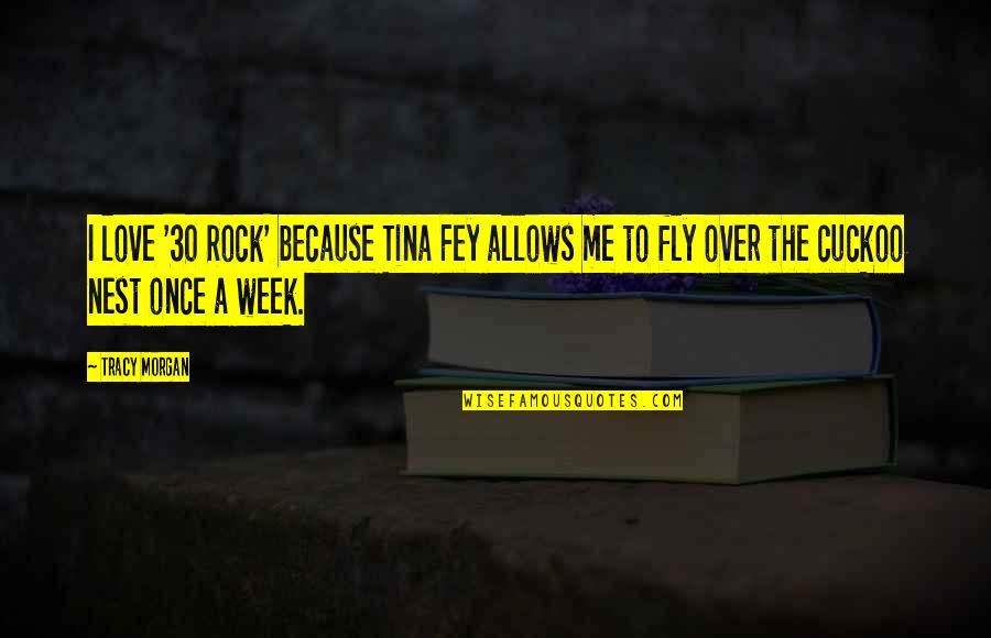 Vow Renewal Card Quotes By Tracy Morgan: I love '30 Rock' because Tina Fey allows