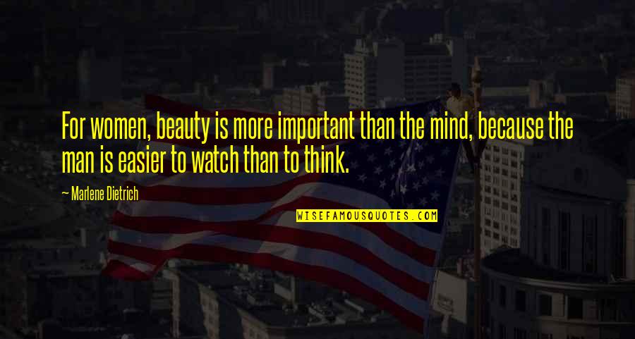 Vozaci Quotes By Marlene Dietrich: For women, beauty is more important than the Vozaci Quotes By Marlene Dietrich: For women, beauty is more important than the