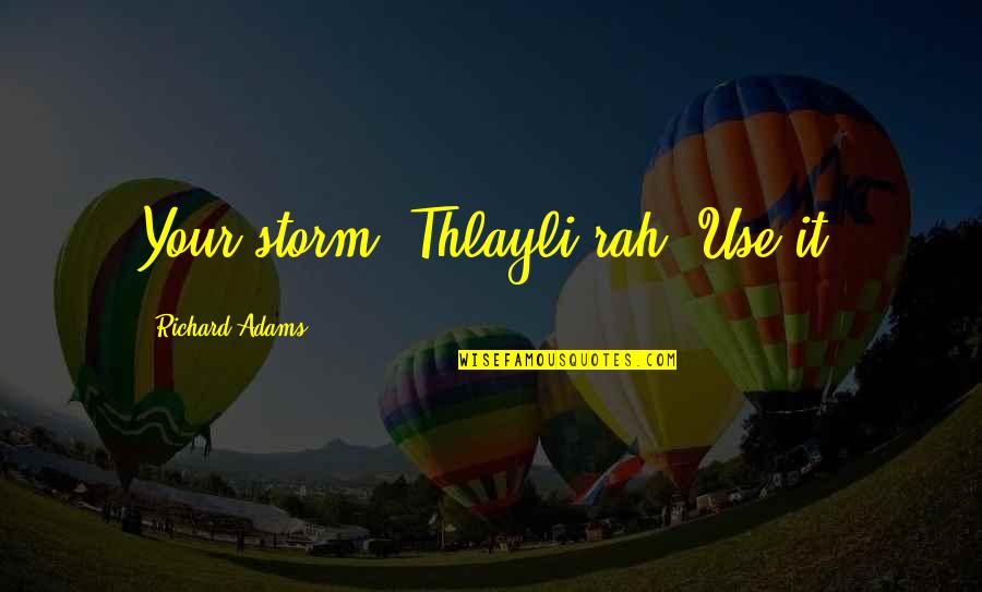 Vplm Stock Quotes By Richard Adams: Your storm, Thlayli-rah. Use it. Vplm Stock Quotes By Richard Adams: Your storm, Thlayli-rah. Use it.