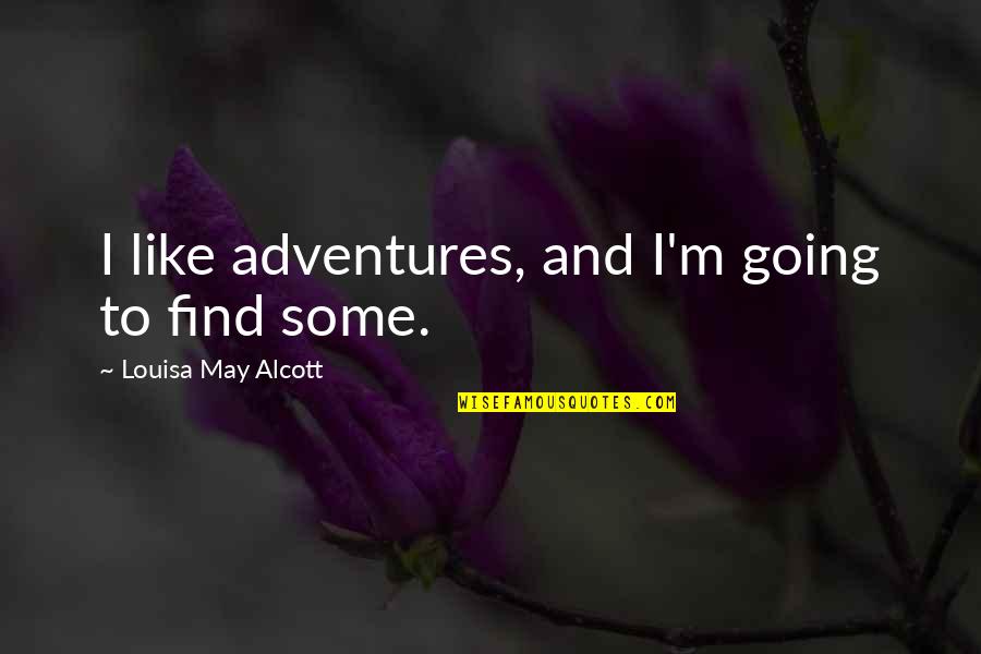 Vsat Stock Quotes By Louisa May Alcott: I like adventures, and I'm going to find Vsat Stock Quotes By Louisa May Alcott: I like adventures, and I'm going to find