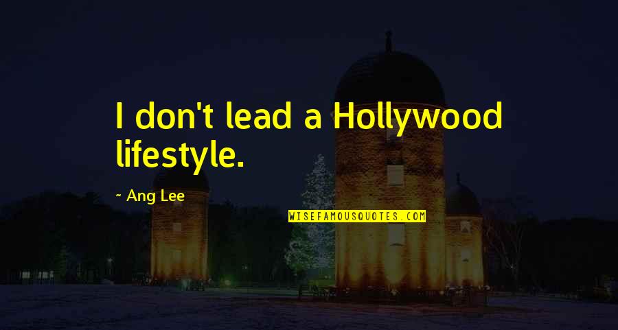 Vta Stock Quotes By Ang Lee: I don't lead a Hollywood lifestyle. Vta Stock Quotes By Ang Lee: I don't lead a Hollywood lifestyle.