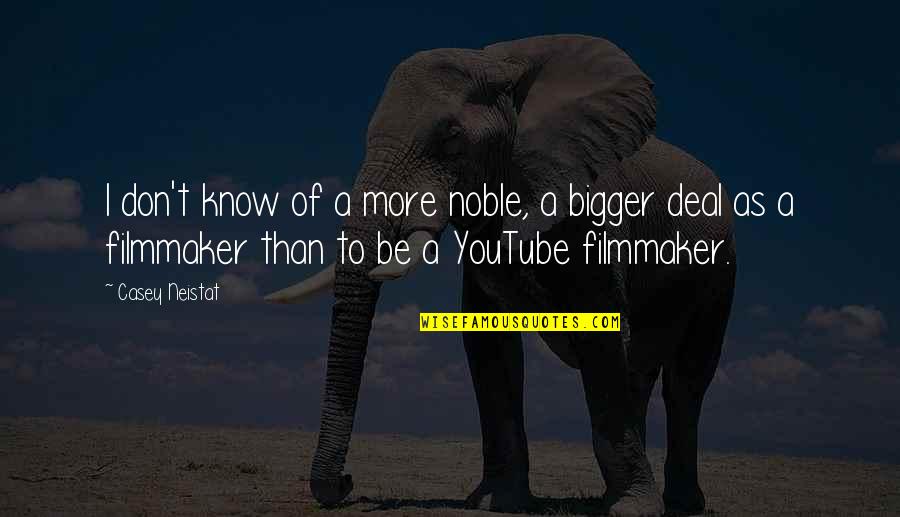Vukota Govedarica Quotes By Casey Neistat: I don't know of a more noble, a Vukota Govedarica Quotes By Casey Neistat: I don't know of a more noble, a