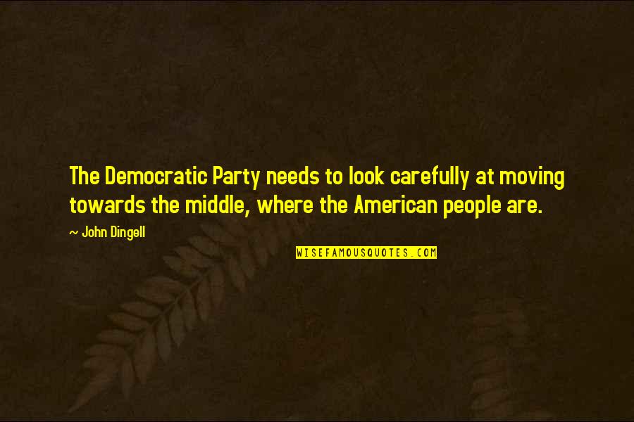 Vulnerability Weakness Quotes By John Dingell: The Democratic Party needs to look carefully at