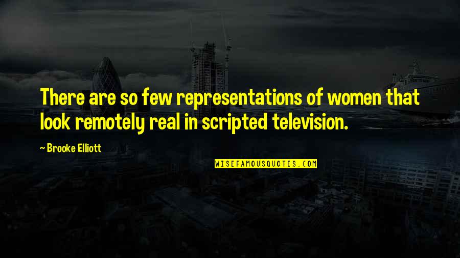 Vultus Christi Quotes By Brooke Elliott: There are so few representations of women that