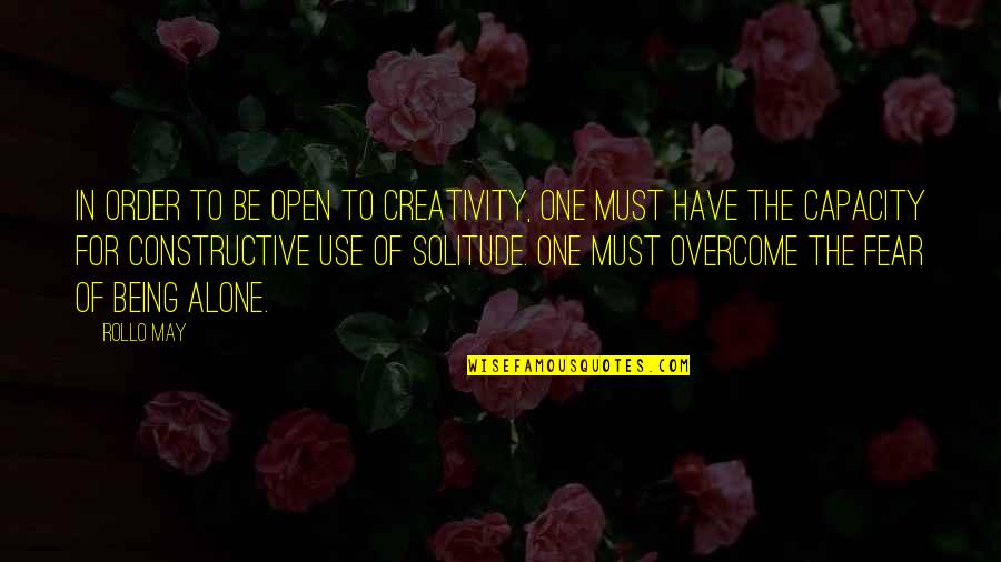 Vutla Blackboard Quotes By Rollo May: In order to be open to creativity, one Vutla Blackboard Quotes By Rollo May: In order to be open to creativity, one