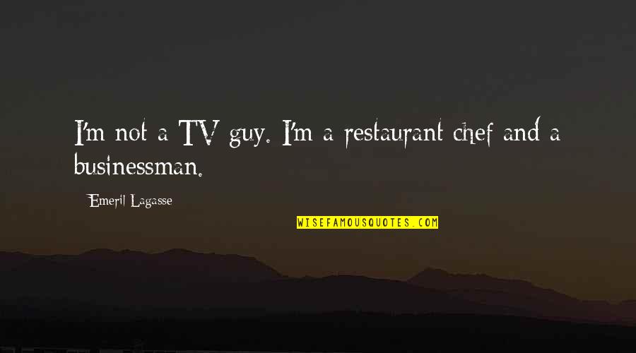 Vw Quote Quotes By Emeril Lagasse: I'm not a TV guy. I'm a restaurant Vw Quote Quotes By Emeril Lagasse: I'm not a TV guy. I'm a restaurant